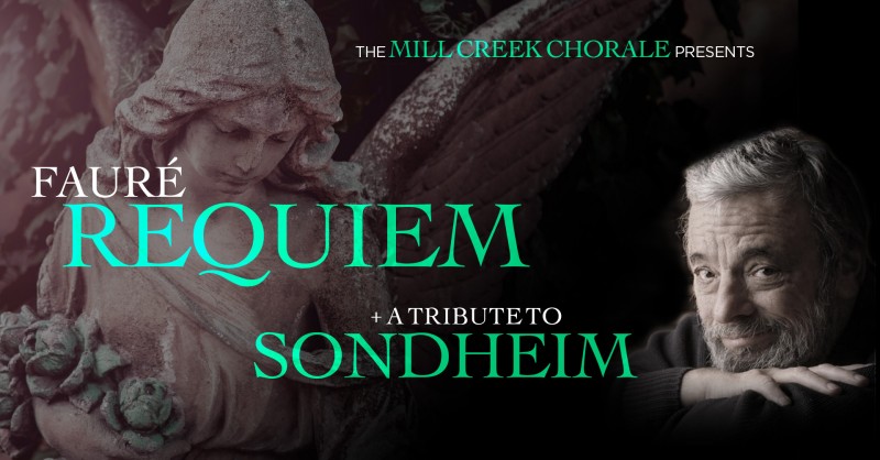 Fauré Requiem & A Tribute to Sondheim