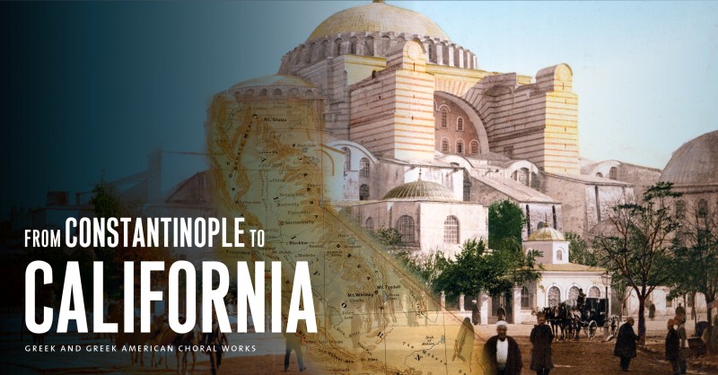 From Constantinople to California. From Constantinople to California: Cappella Romana