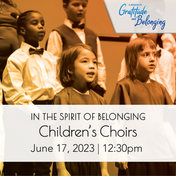 In the Spirit of Belonging: Children's Choirs