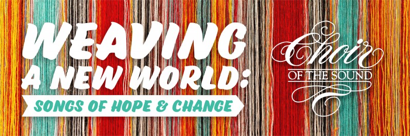 Weaving a New World: Songs of Hope and Change. designed by Katherine Howell-Kiser